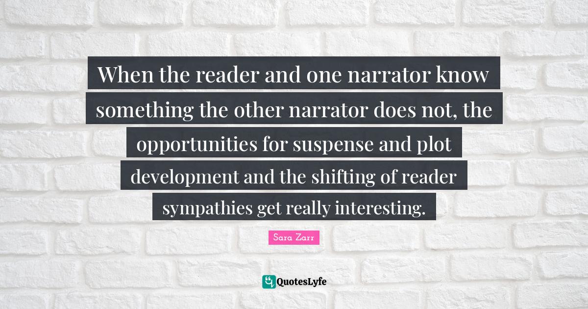 When the reader and one narrator know something the other narrator doe