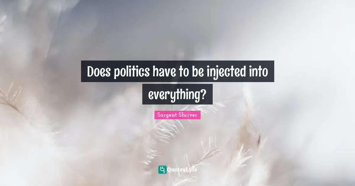 Does politics have to be injected into everything?