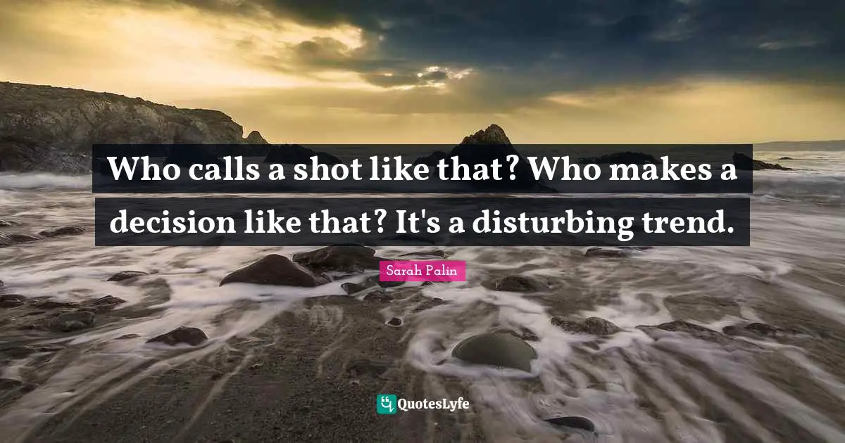 Who calls a shot like that? Who makes a decision like that? It's a disturbing trend.