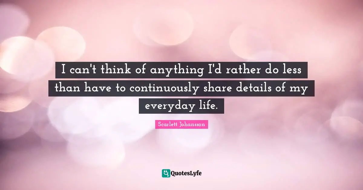I can't think of anything I'd rather do less than have to continuously share details of my everyday life.