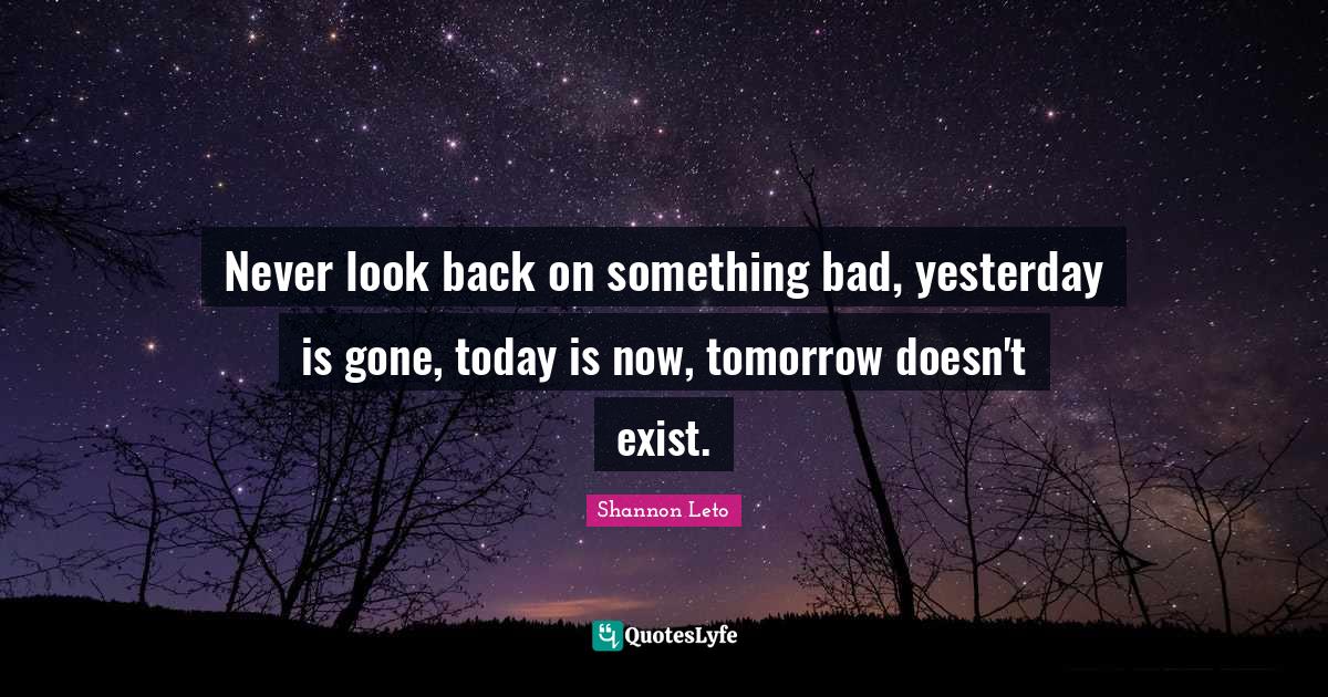 Best Yesterday Is Gone Quotes with images to share and download for