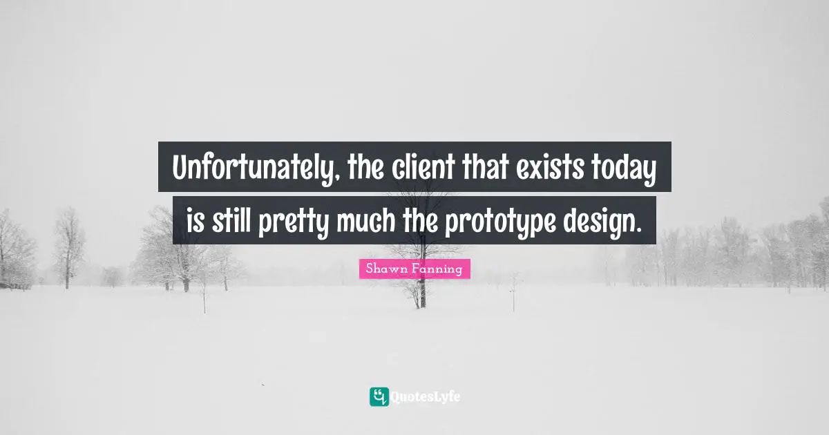 Unfortunately, the client that exists today is still pretty much the prototype design.