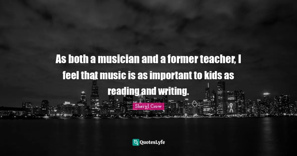 As both a musician and a former teacher, I feel that music is as important to kids as reading and writing.