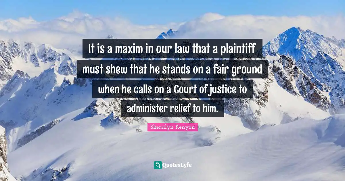 It is a maxim in our law that a plaintiff must shew that he stands on a fair ground when he calls on a Court of justice to administer relief to him.