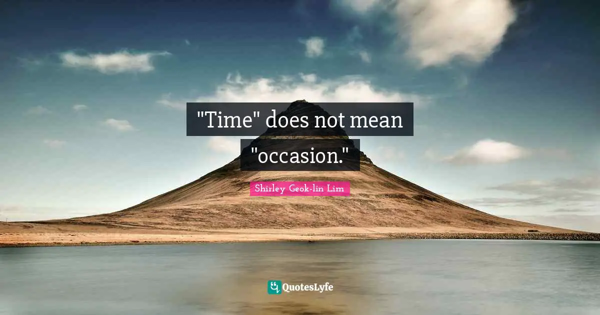 "Time" does not mean "occasion."