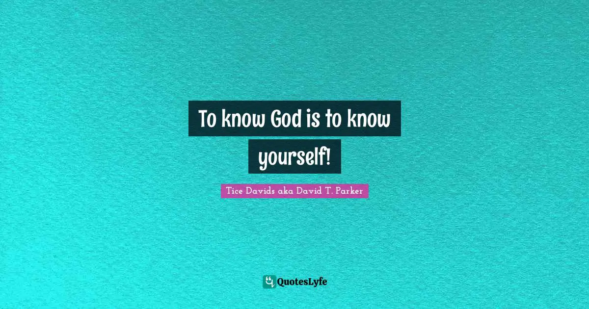 To know God is to know yourself!