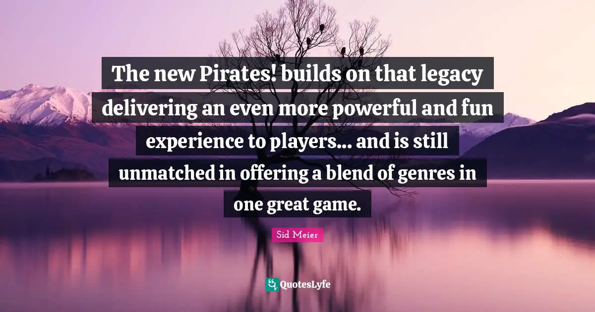 The new Pirates! builds on that legacy delivering an even more powerful and fun experience to players... and is still unmatched in offering a blend of genres in one great game.