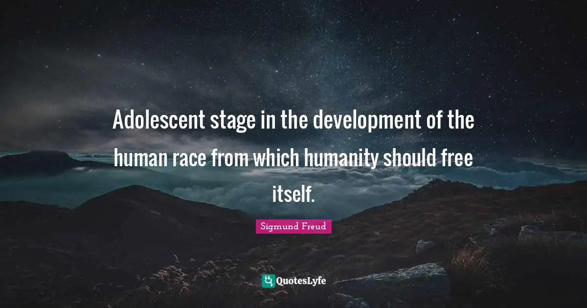 Adolescent stage in the development of the human race from which humanity should free itself.