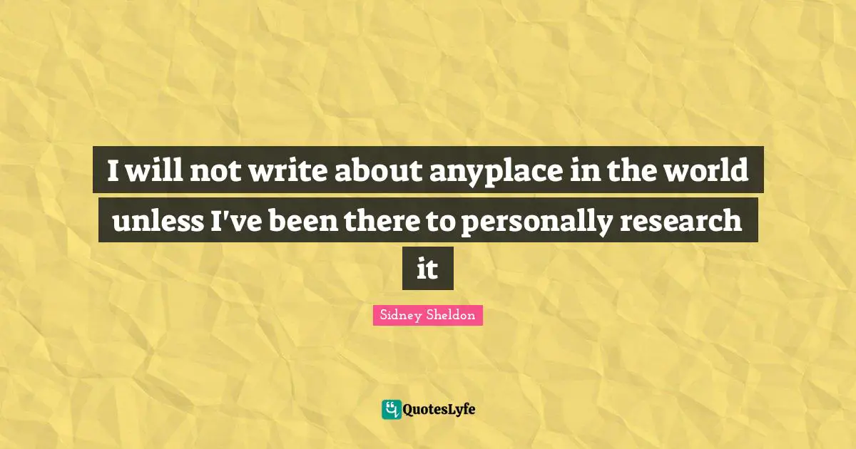 I will not write about anyplace in the world unless I've been there to personally research it