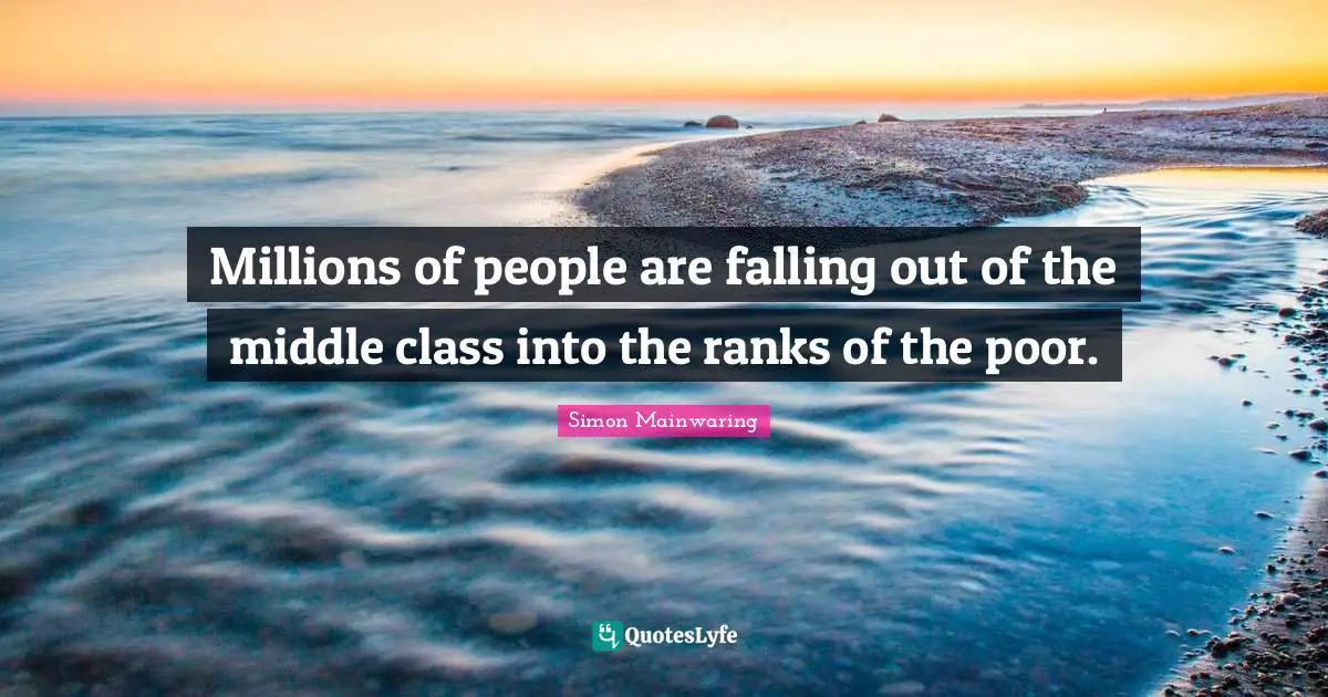 Millions of people are falling out of the middle class into the ranks of the poor.