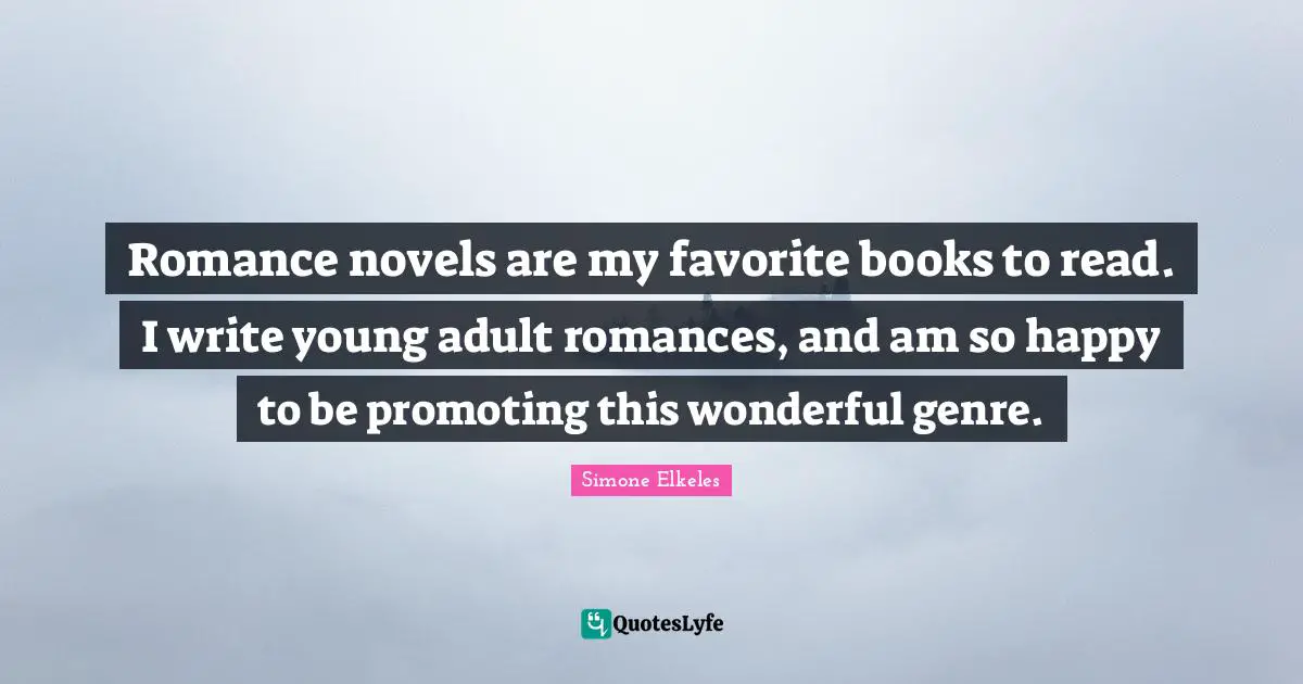Romance novels are my favorite books to read. I write young adult romances, and am so happy to be promoting this wonderful genre.