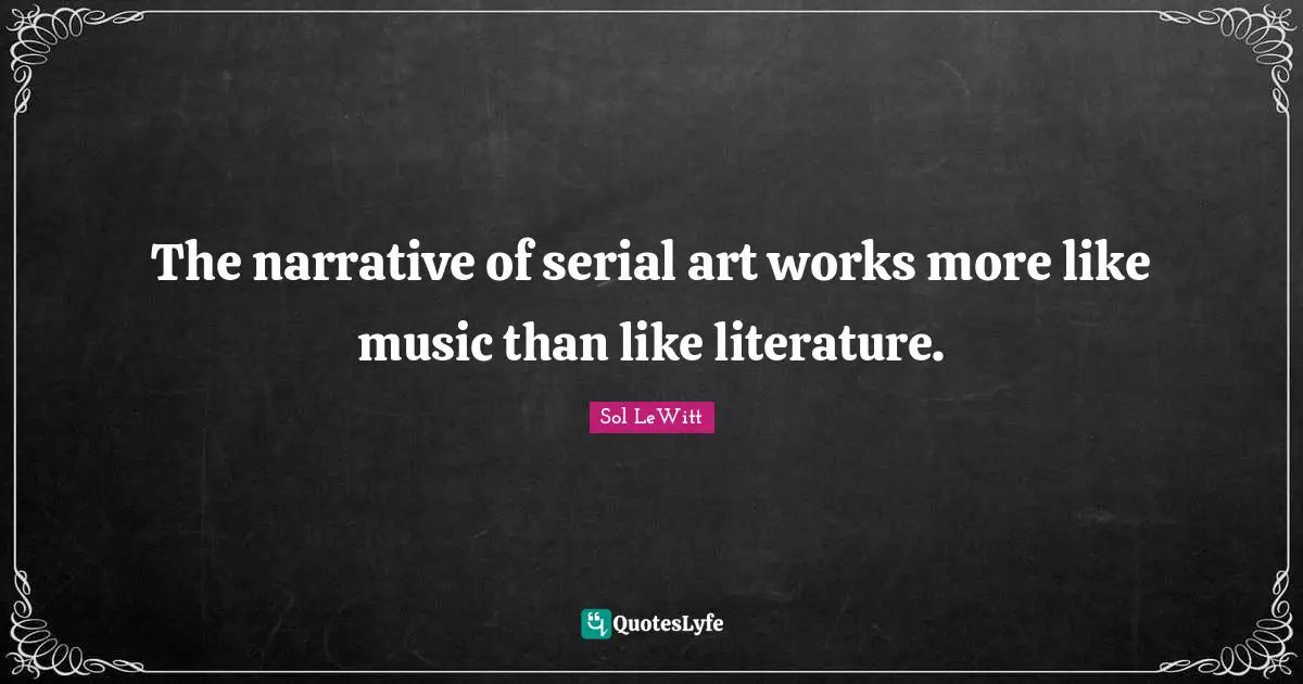 The narrative of serial art works more like music than like literature.