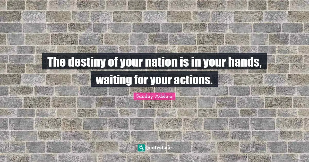 The destiny of your nation is in your hands, waiting for your actions.