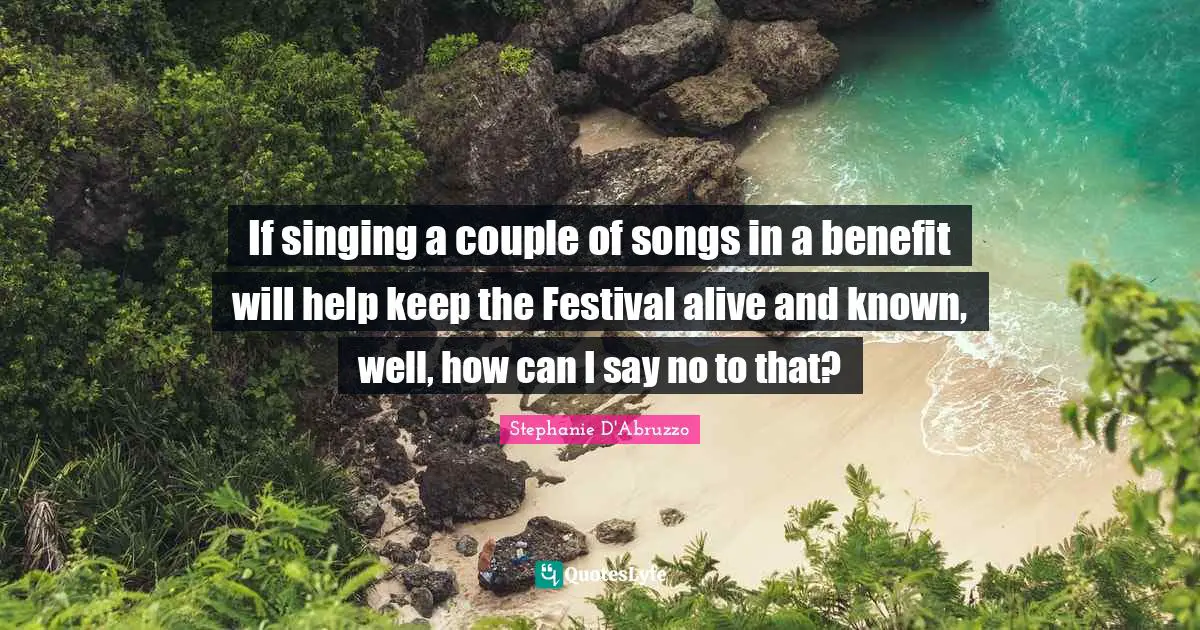 If singing a couple of songs in a benefit will help keep the Festival alive and known, well, how can I say no to that?
