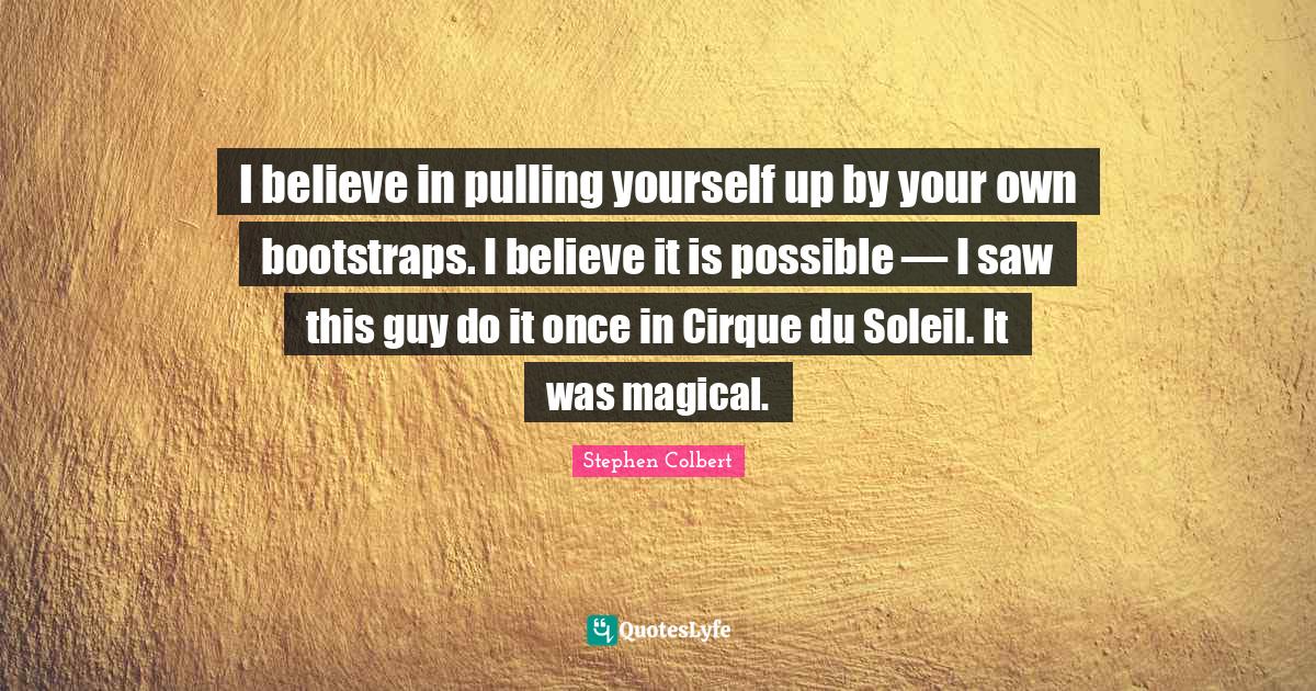 Best Bootstraps Quotes with images to share and download for free at