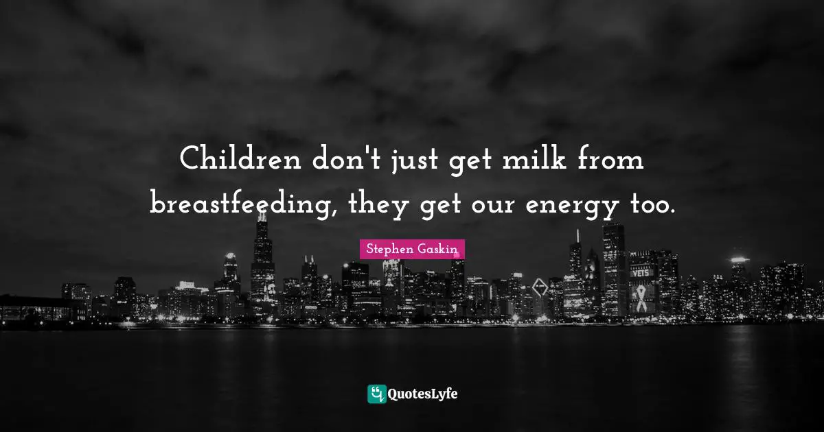 Children don't just get milk from breastfeeding, they get our energy too.
