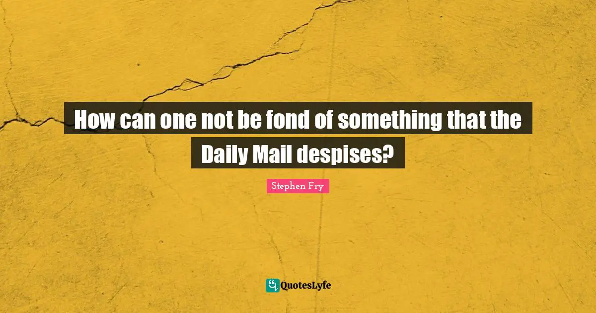 How can one not be fond of something that the Daily Mail despises?