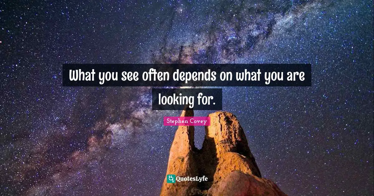What you see often depends on what you are looking for.