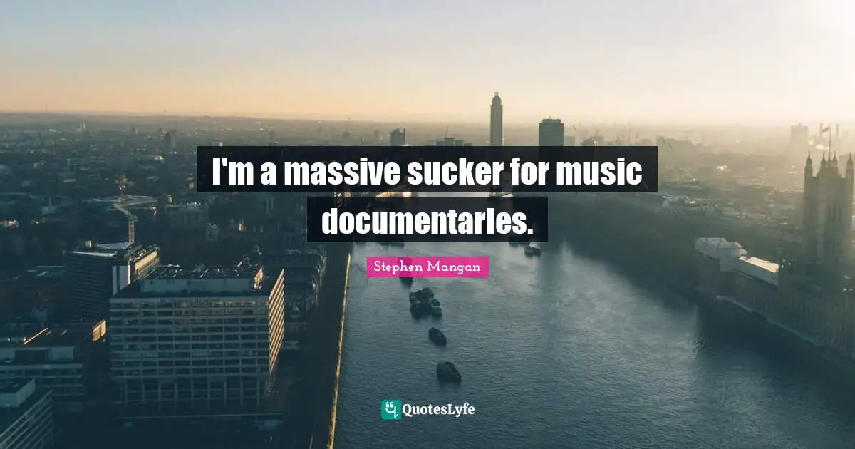 I'm a massive sucker for music documentaries.