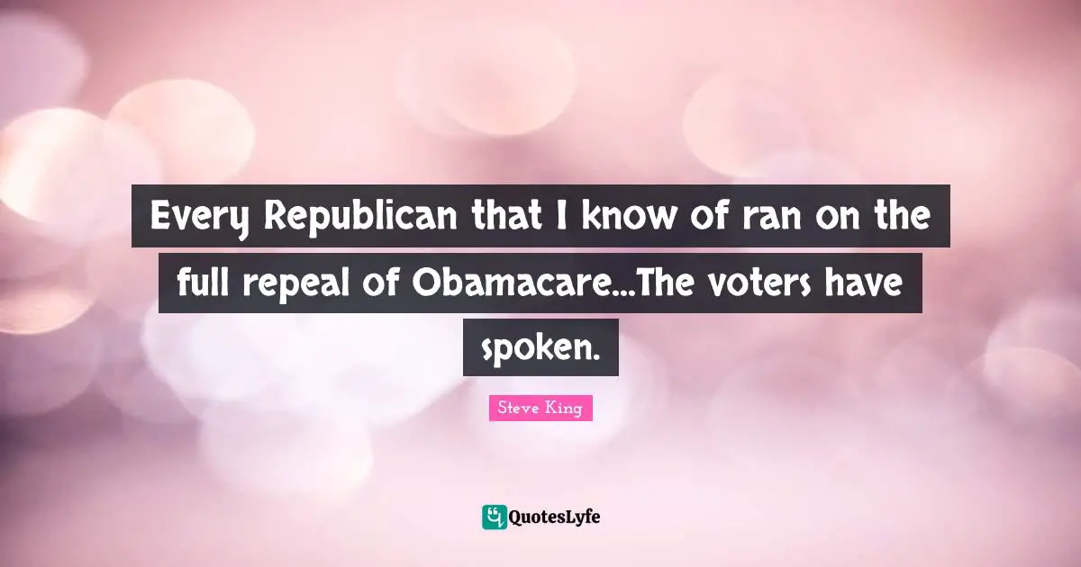 Every Republican that I know of ran on the full repeal of Obamacare...The voters have spoken.