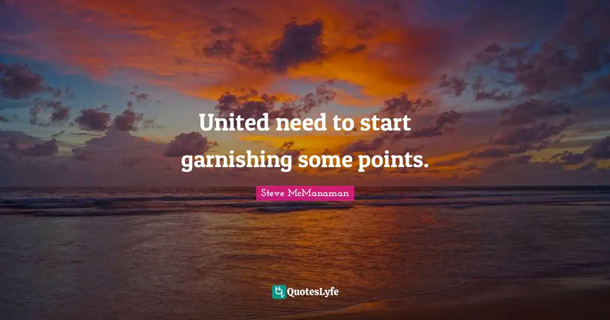 United need to start garnishing some points.