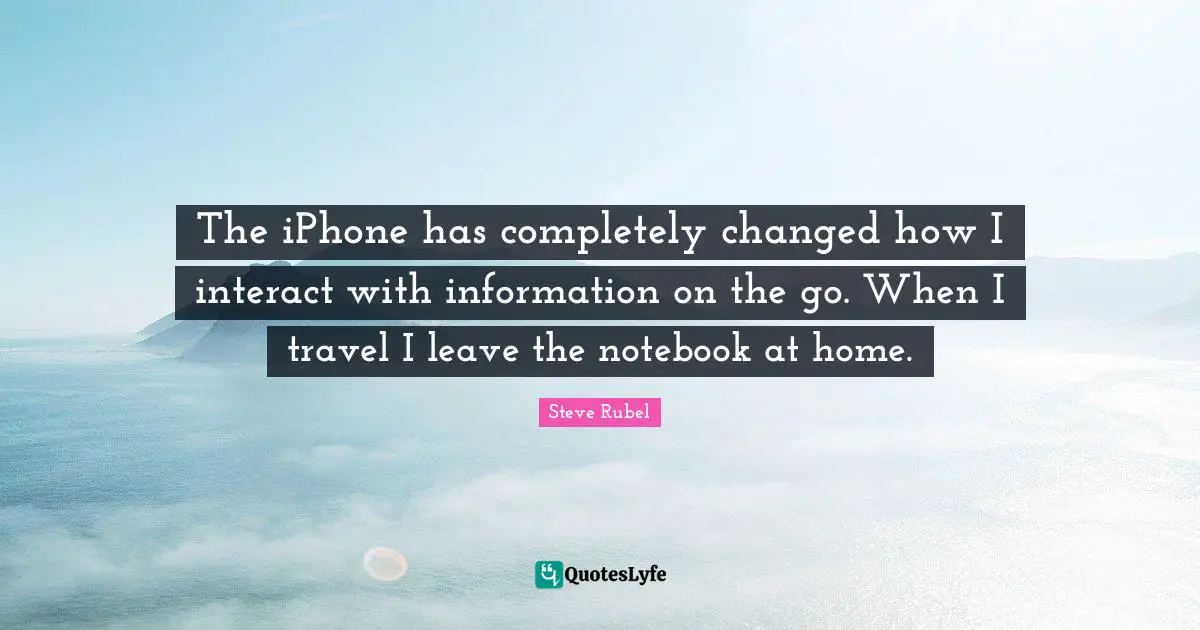 The iPhone has completely changed how I interact with information on the go. When I travel I leave the notebook at home.