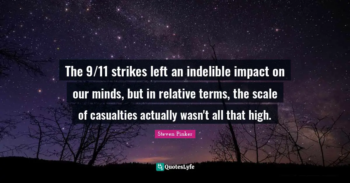 The 9/11 strikes left an indelible impact on our minds, but in relative terms, the scale of casualties actually wasn't all that high.