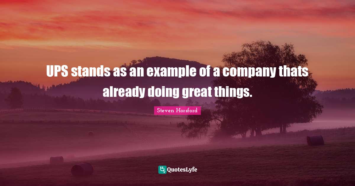 UPS stands as an example of a company thats already doing great things