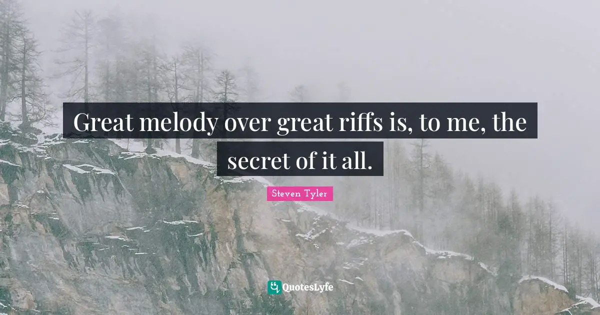 Great melody over great riffs is, to me, the secret of it all.