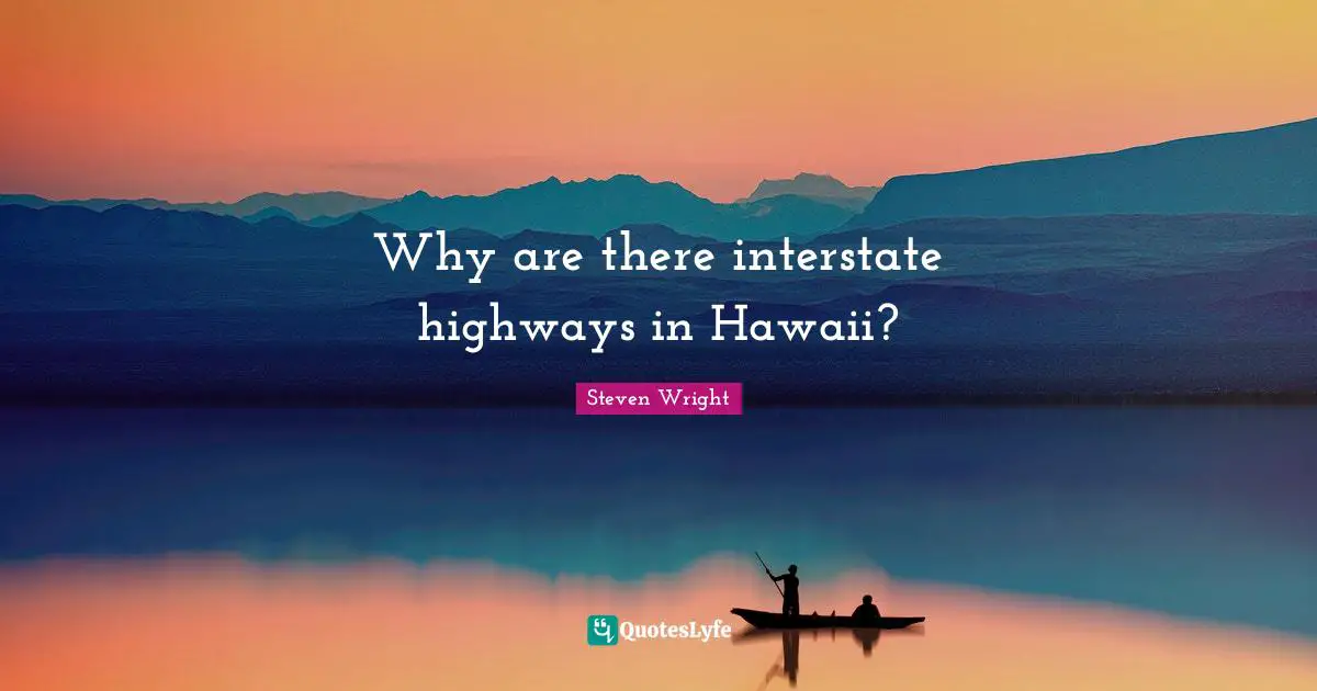 Why are there interstate highways in Hawaii?