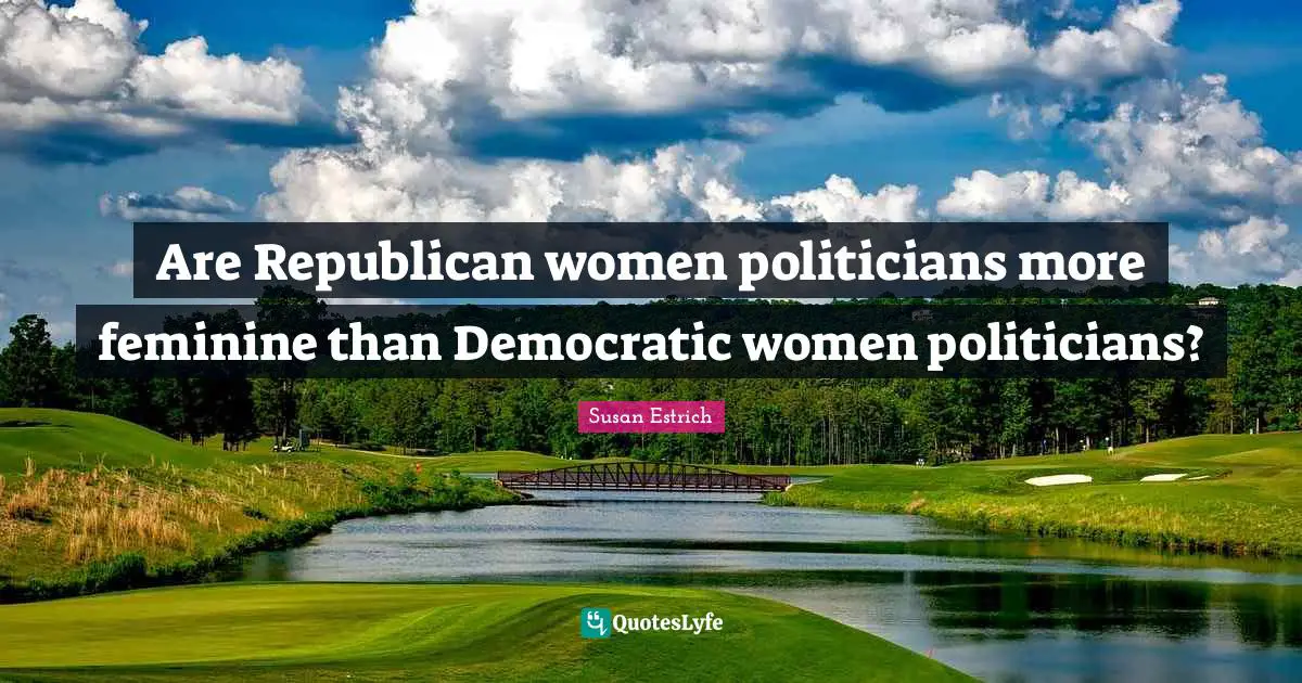 Are Republican women politicians more feminine than Democratic women politicians?
