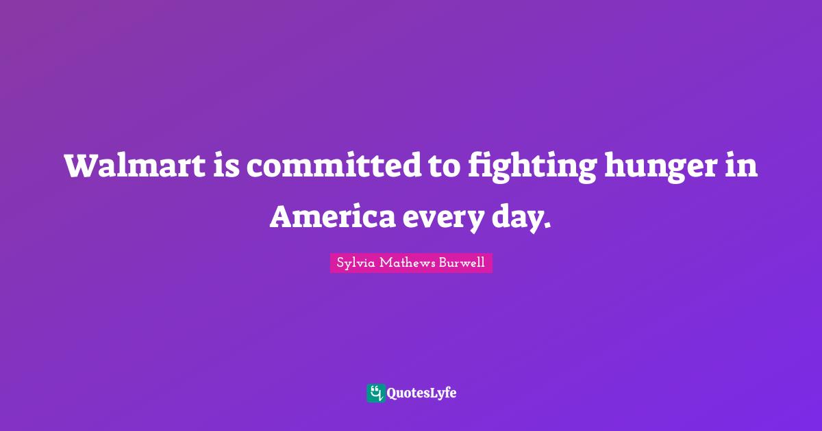 Walmart is committed to fighting hunger in America every day.