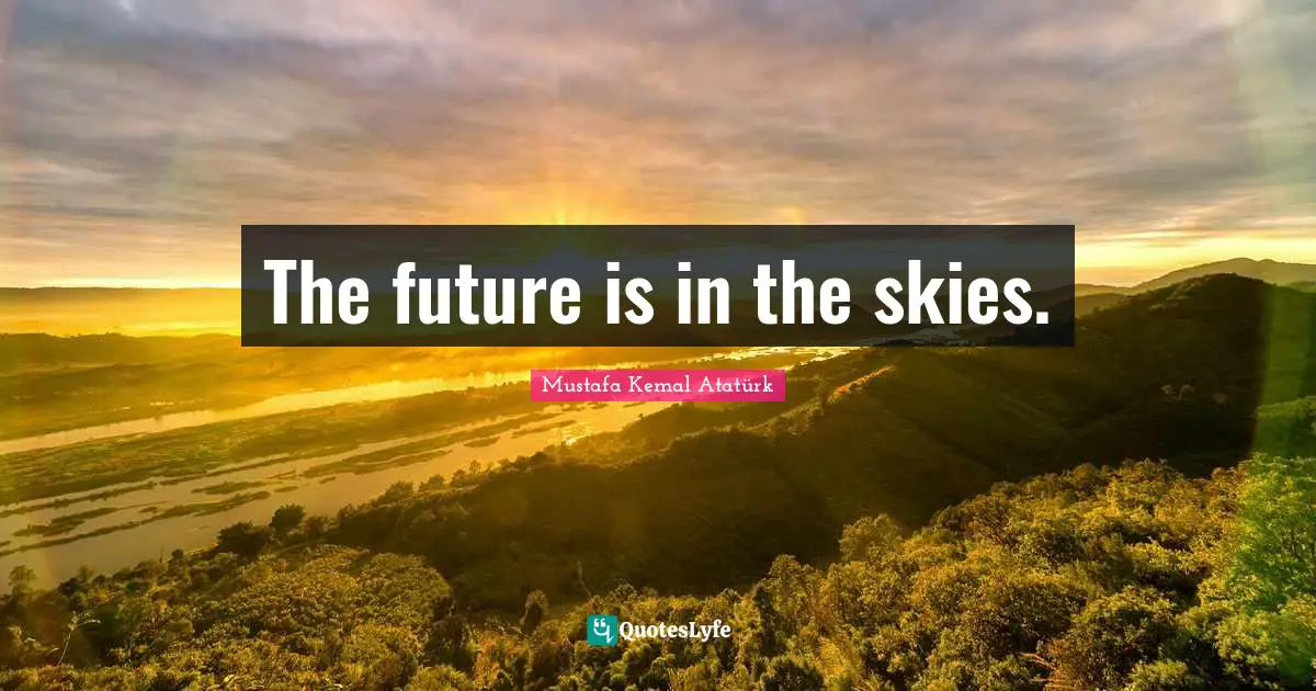 The future is in the skies.