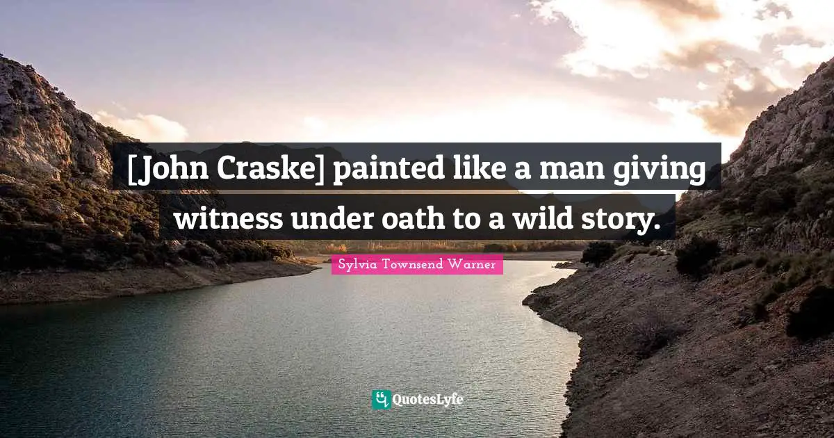 [John Craske] painted like a man giving witness under oath to a wild story.