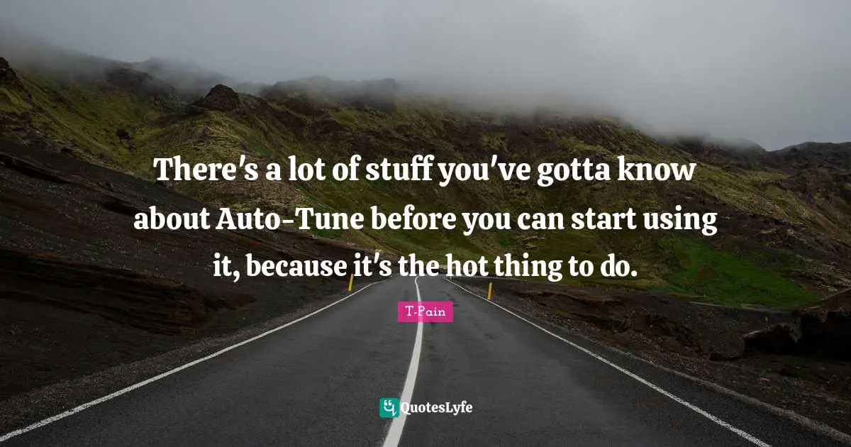 There's a lot of stuff you've gotta know about Auto-Tune before you can start using it, because it's the hot thing to do.