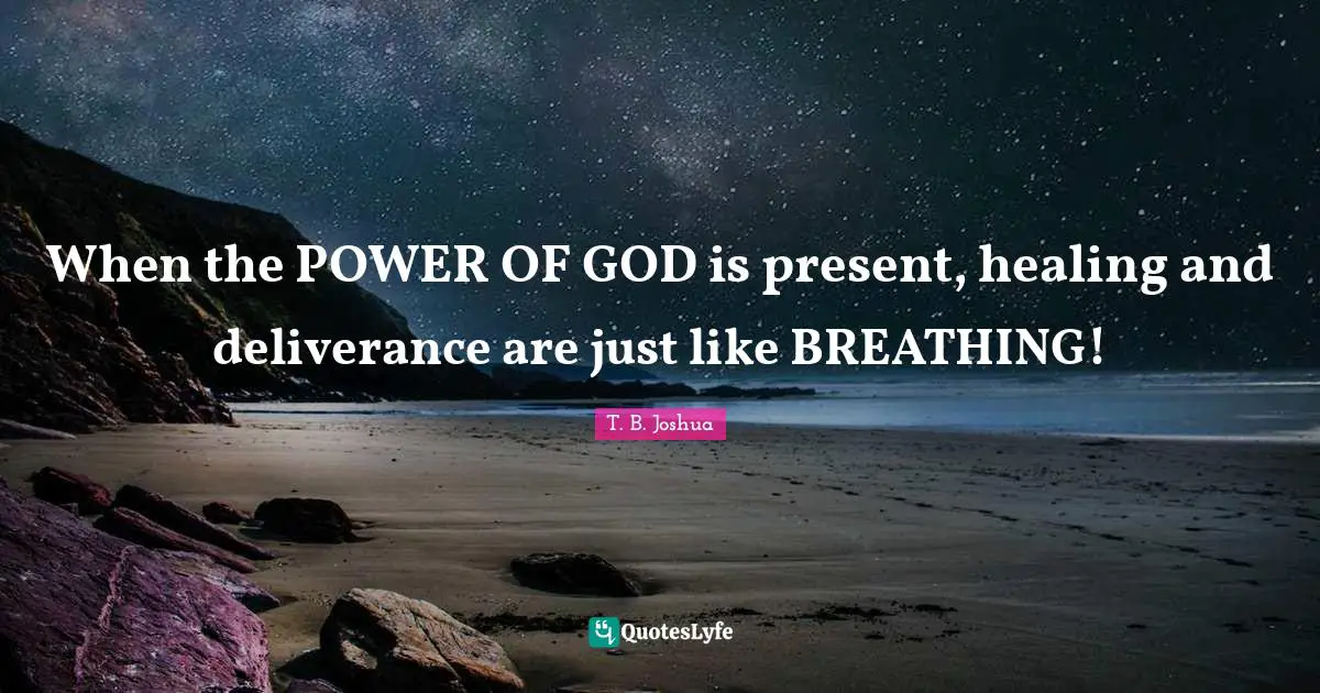 When the POWER OF GOD is present, healing and deliverance are just like BREATHING!