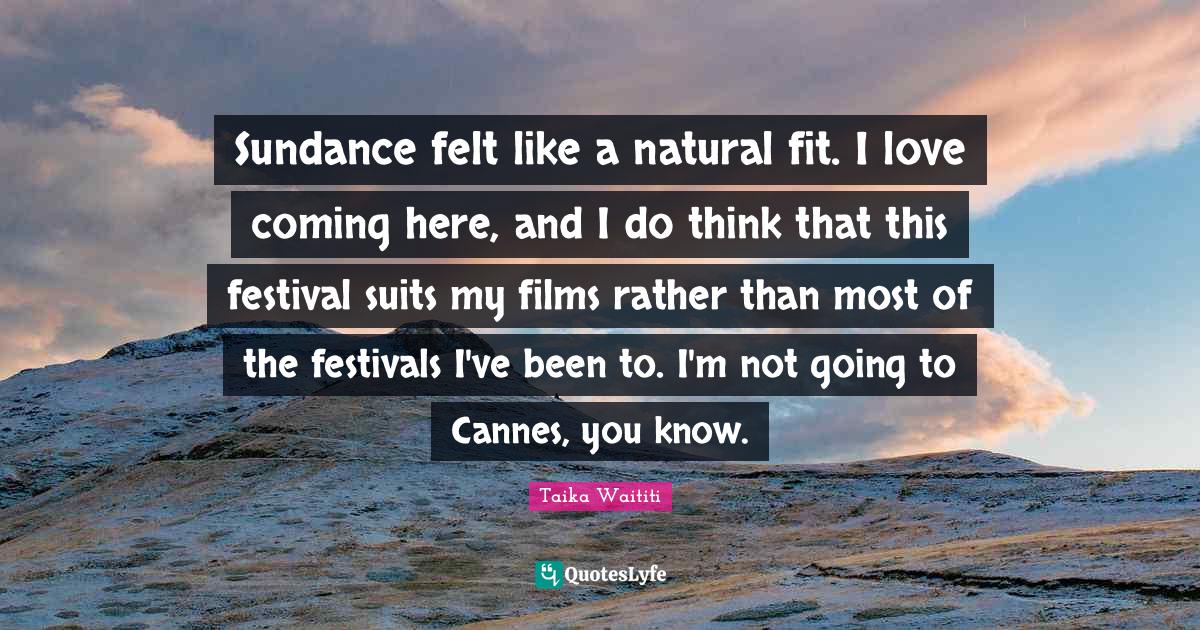 Best Sundance Quotes with images to share and download for free at