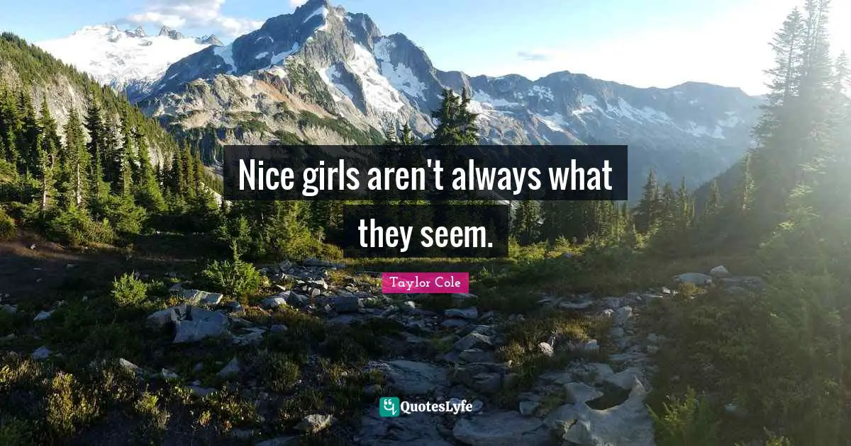Nice girls aren't always what they seem.