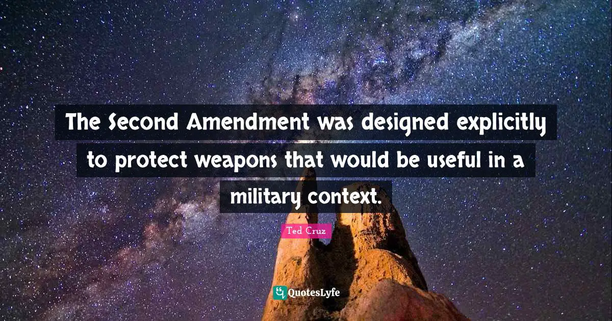 The Second Amendment was designed explicitly to protect weapons that would be useful in a military context.