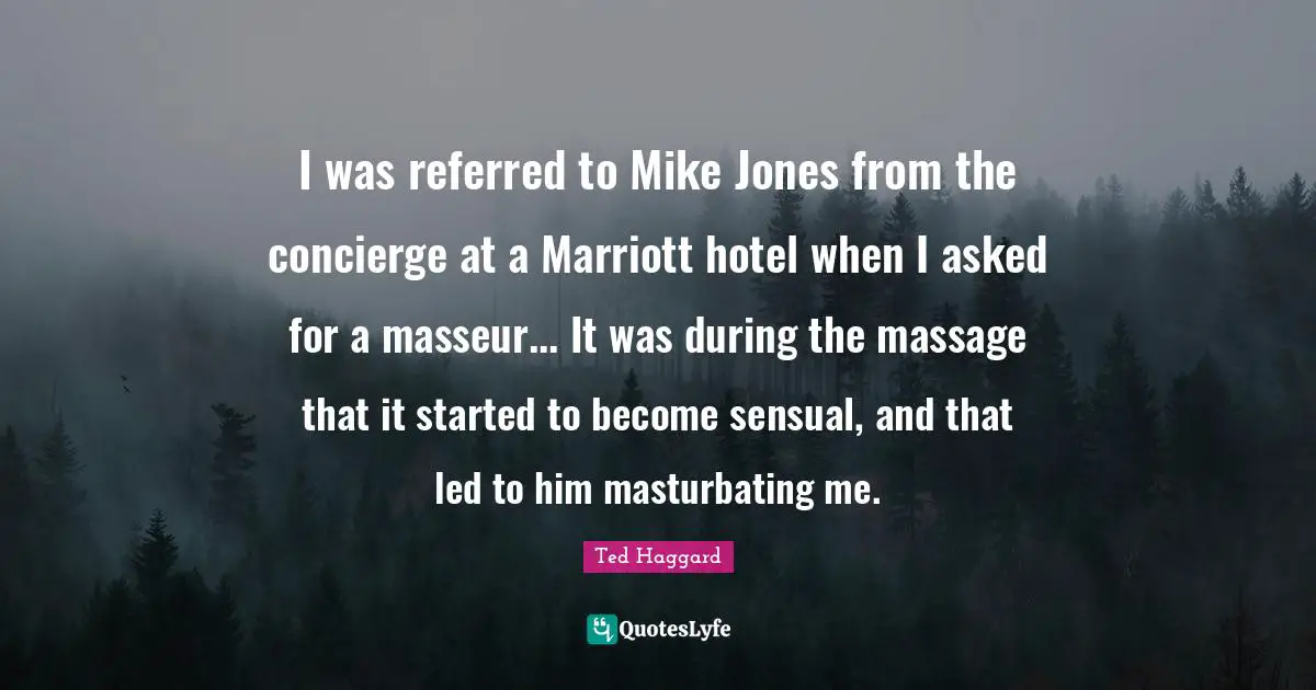 I was referred to Mike Jones from the concierge at a Marriott hotel when I asked for a masseur... It was during the massage that it started to become sensual, and that led to him masturbating me.
