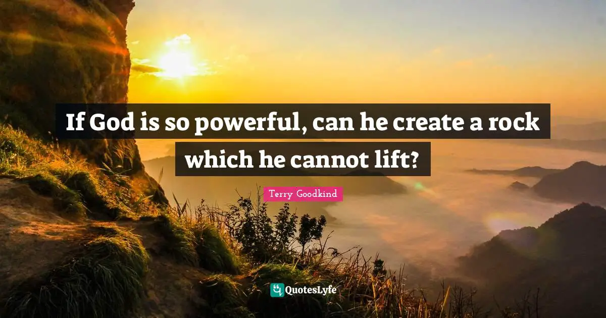 If God is so powerful, can he create a rock which he cannot lift?