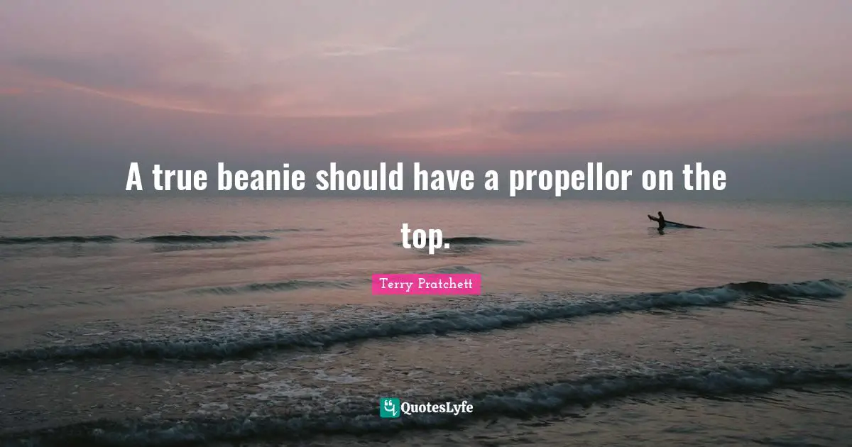 A true beanie should have a propellor on the top.