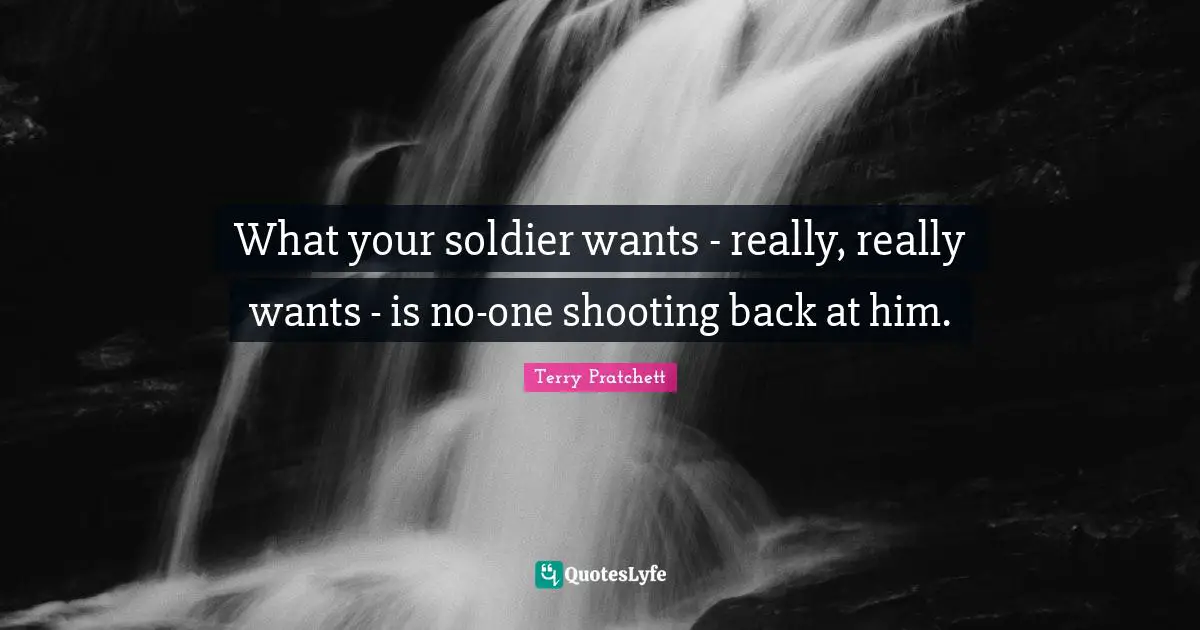What your soldier wants - really, really wants - is no-one shooting back at him.