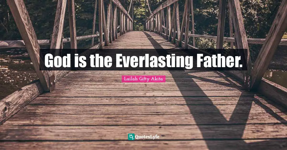God is the Everlasting Father.
