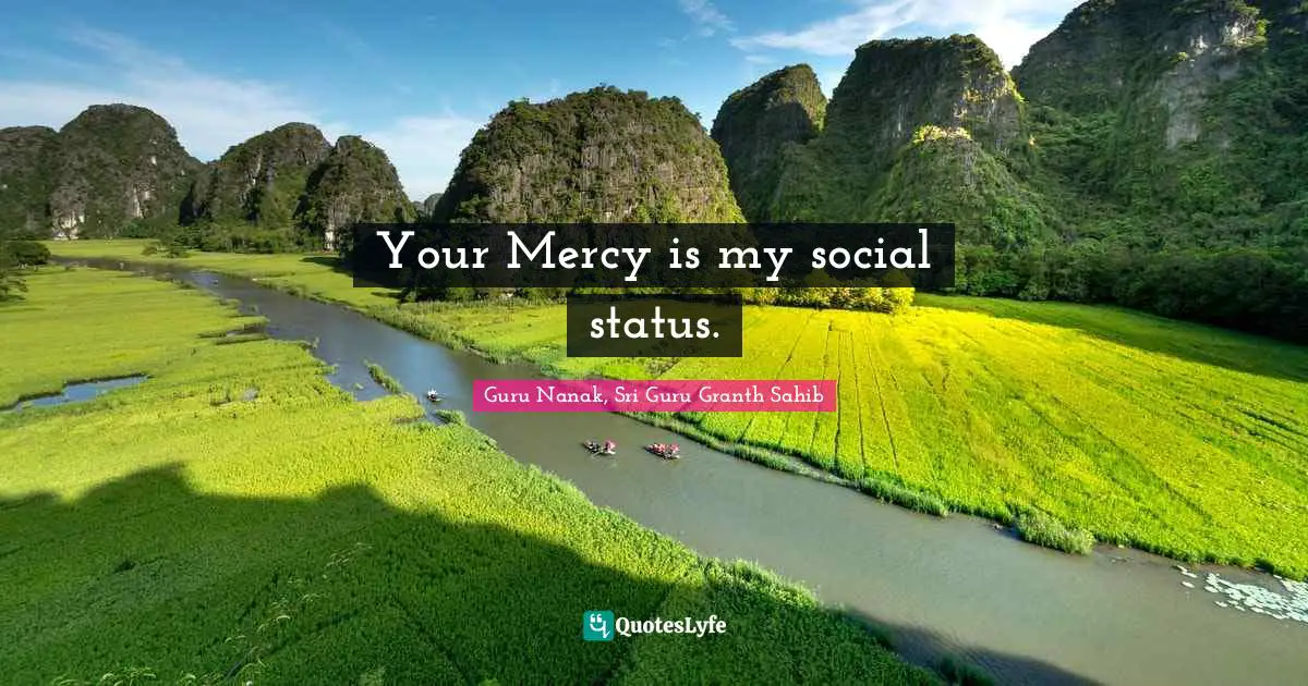 Your Mercy is my social status.