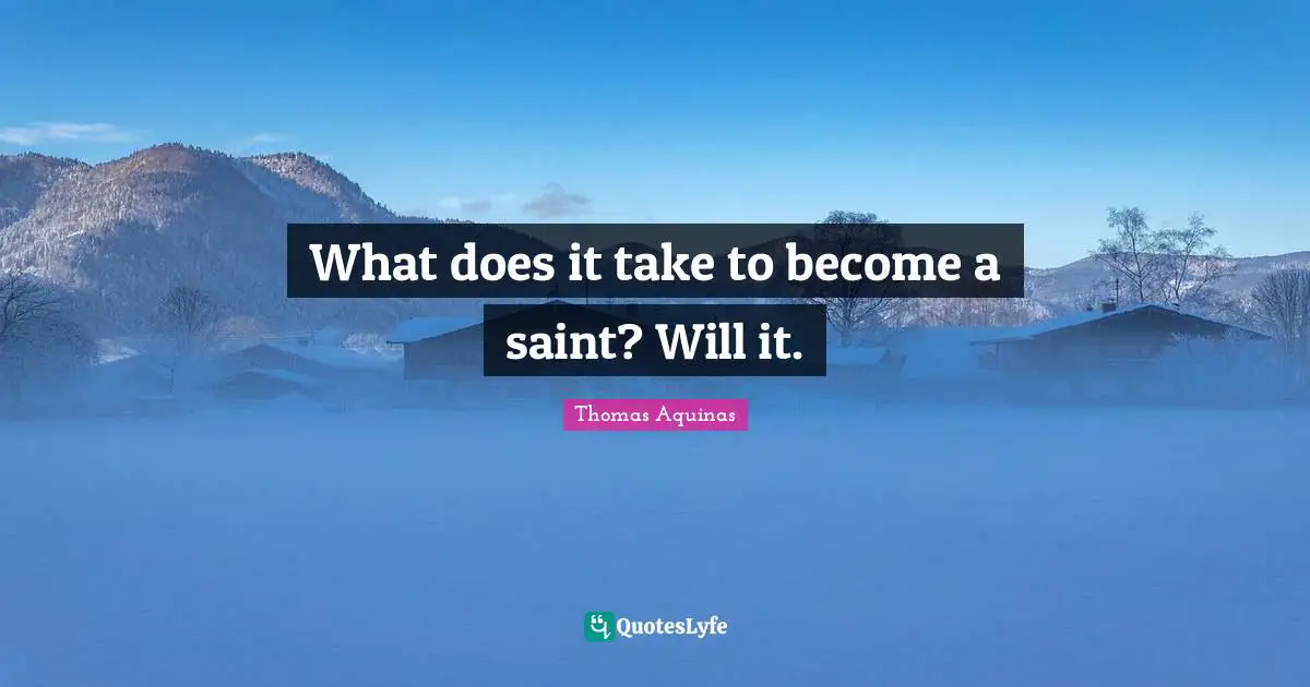 What does it take to become a saint? Will it.