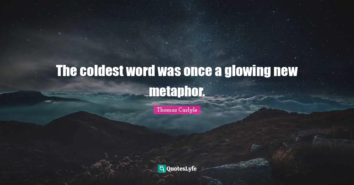 The coldest word was once a glowing new metaphor.