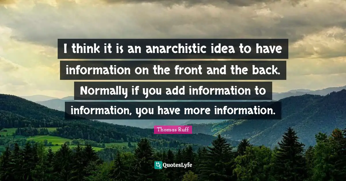I think it is an anarchistic idea to have information on the front and the back. Normally if you add information to information, you have more information.