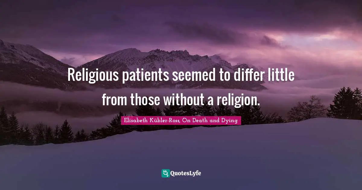 Religious patients seemed to differ little from those without a religion.