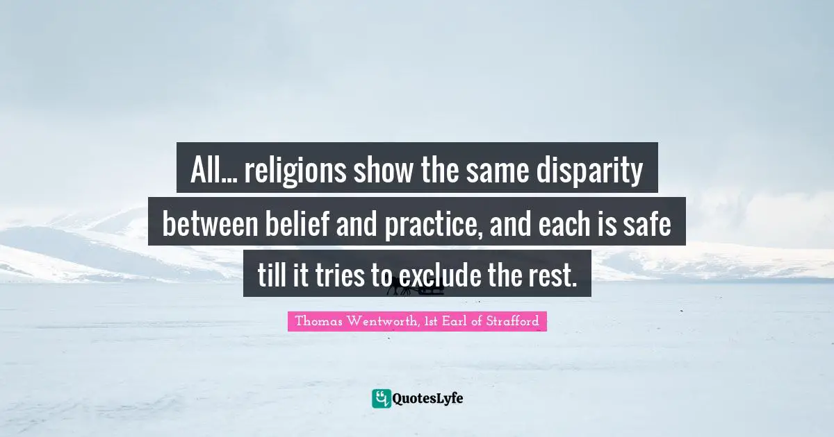All... religions show the same disparity between belief and practice, and each is safe till it tries to exclude the rest.